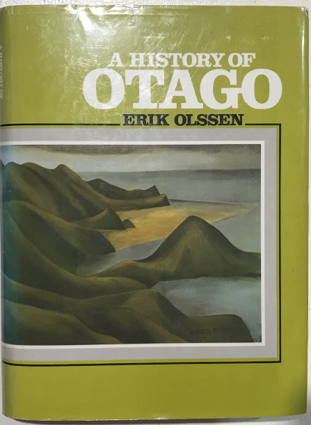 A History of Otago by Erik Olssen Signed
